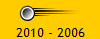 2010 - 2006